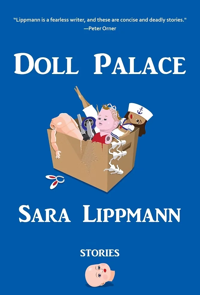 DOLL PALACE, by Sara Lippmann