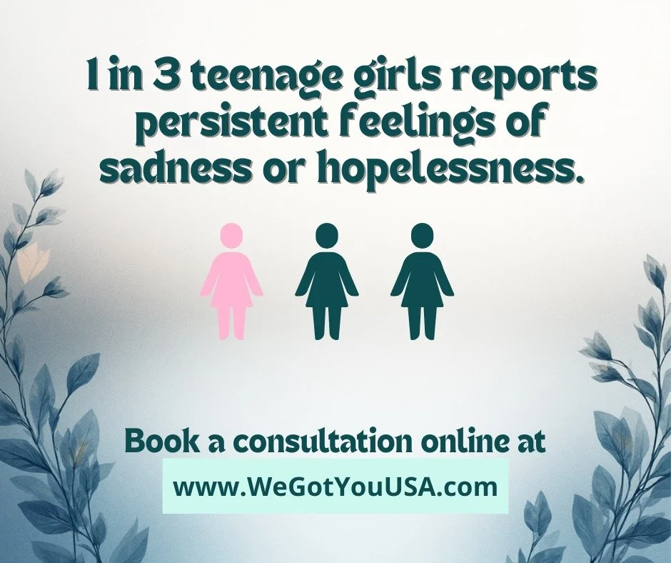 Persistent sadness or hopelessness in teenage girls is more common than many parents realize - and it's not something your child has to face alone.  With the right support, teens can build coping skills, confidence and emotional resilience that last 