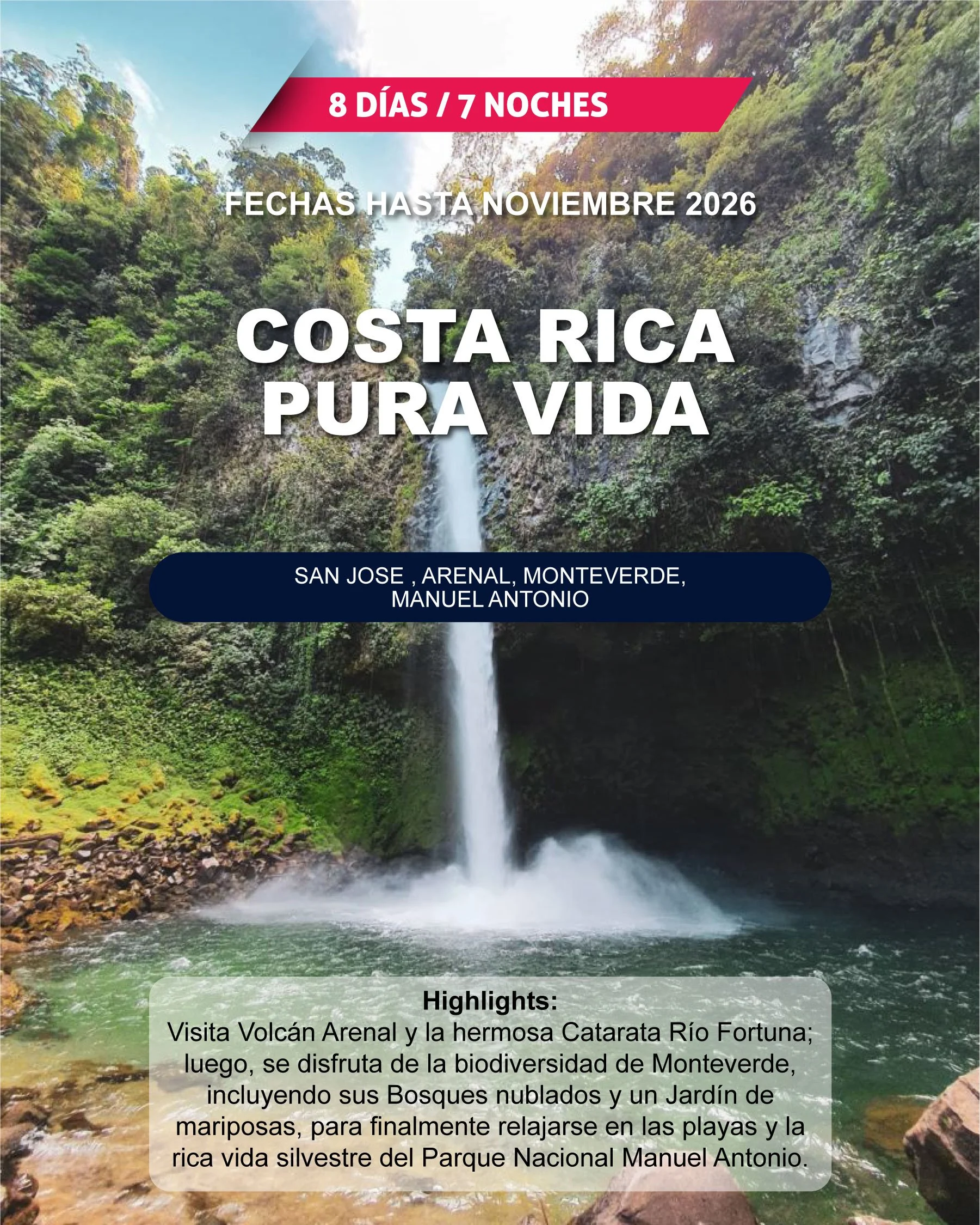 Cartel promocional de viaje a Costa Rica con una cascada en un entorno natural. Incluye información sobre duración, fechas, destinos y actividades en el parque nacional Manuel Antonio.