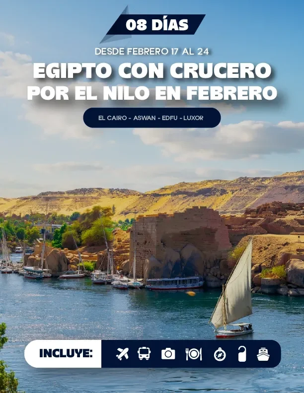 Publicidad de un tour en Egipto por el río Nilo en febrero durante 8 días, visitando El Cairo, Aswan, Edfu y Luxor, con imagen de un barco navegando en el río Nilo rodeado de paisajes desérticos y rocas.