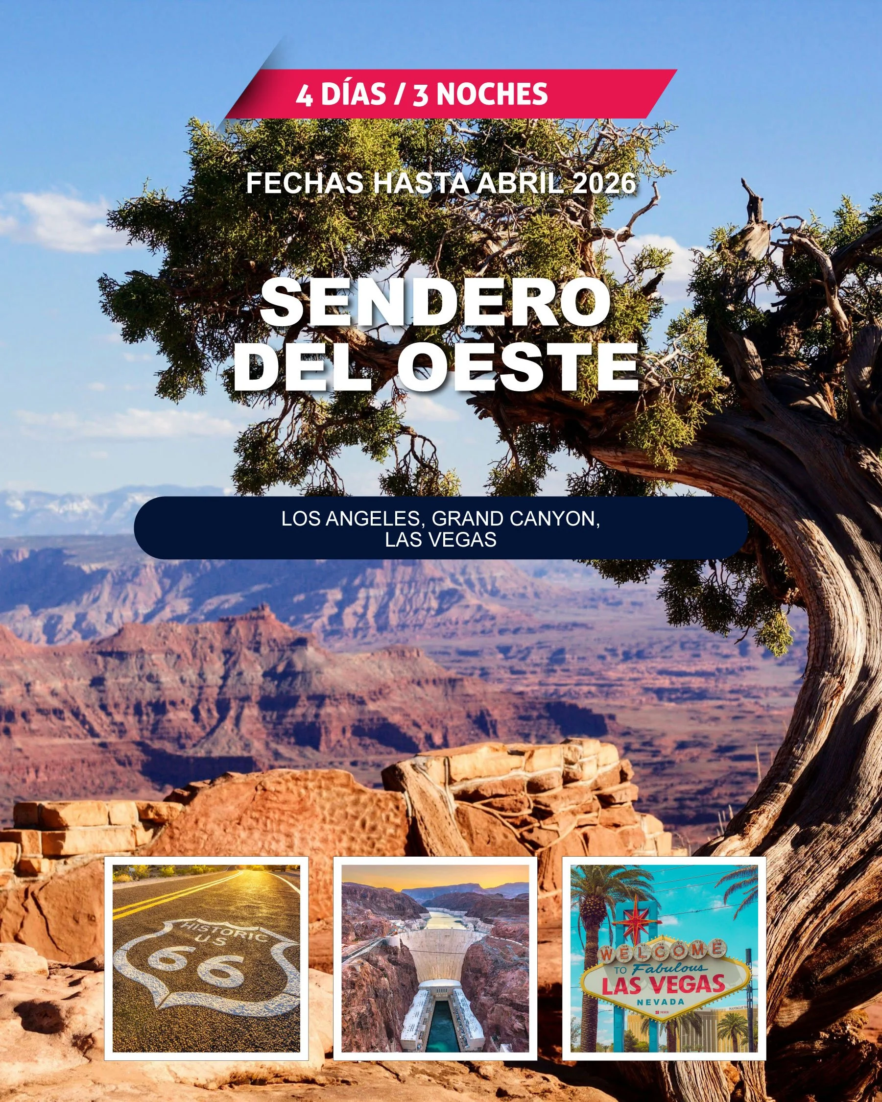 Cartel turístico de un recorrido por el oeste de Estados Unidos, con fotos del Gran Cañón, la presa Hoover y Las Vegas, Nevada.