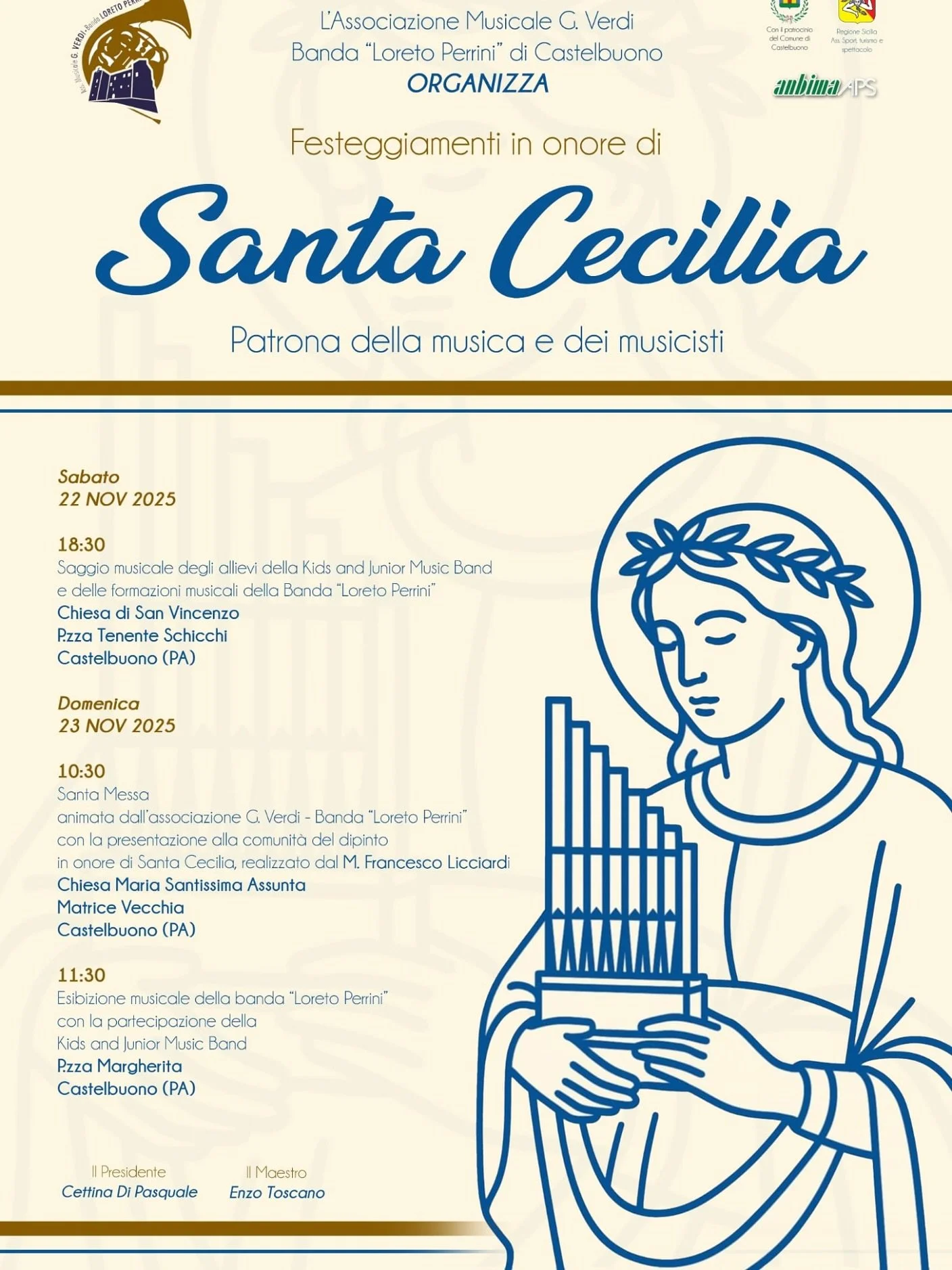 Festeggiamenti in onore di Santa Cecilia - Patrona della musica e dei musicisti

🎶 🎵 🎶 🎵 🎶 🎵 🎶 🎵 🎶 🎵 🎶 

Celebrations in honor of Saint Cecilia - Patron Saint of Music and Musicians

Organizzata da l&rsquo;Associazione Musicale G. Verdi - 