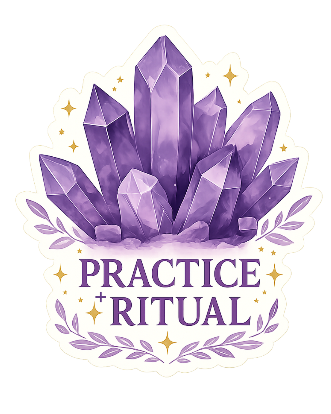 Purple crystal cluster with gold stars and laurel leaves surrounding the text 'Practice Ritual'.