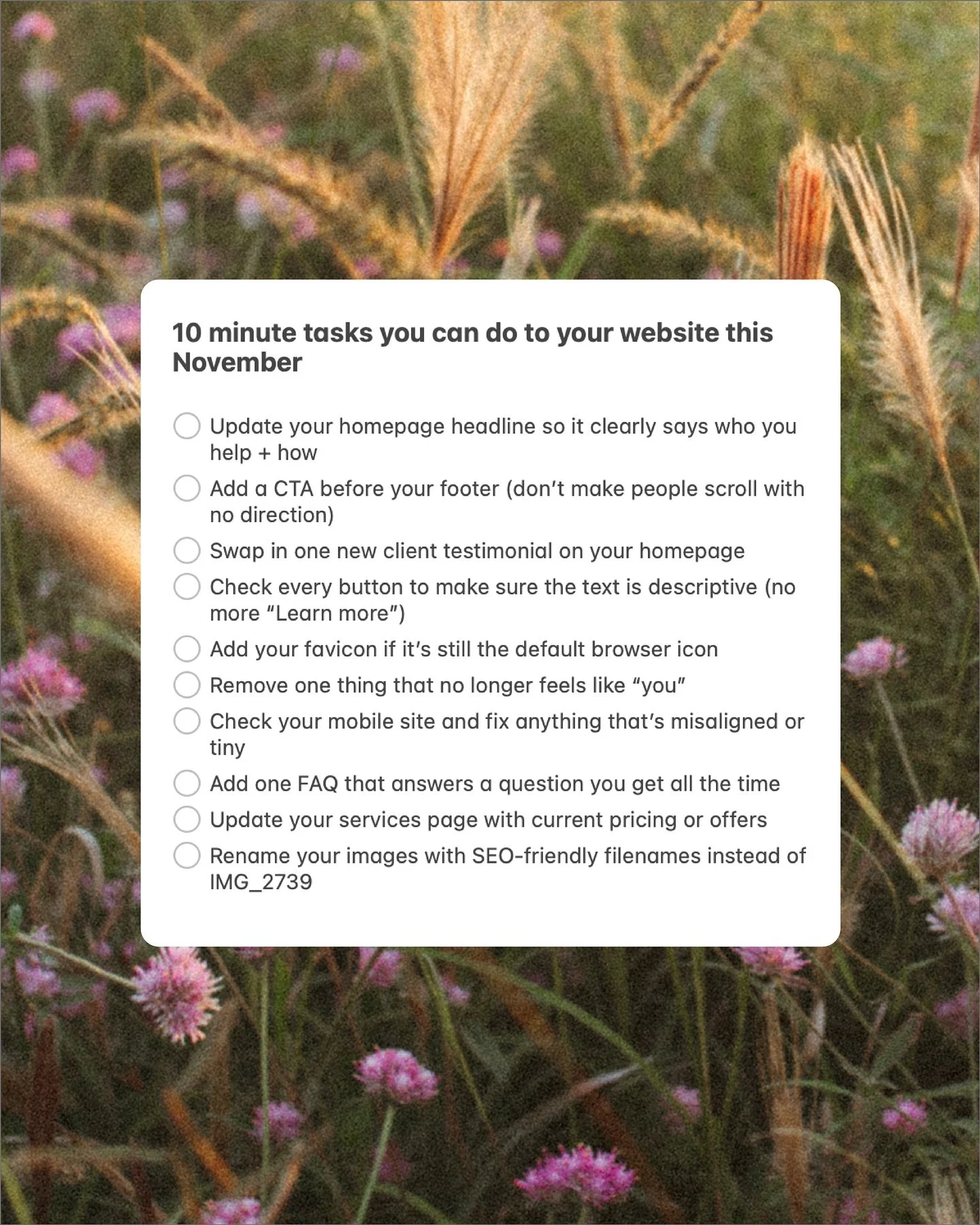 We&rsquo;re officially in the season where everything speeds up, time feels short and your website quietly slips to the bottom of your to-do list. 

So here&rsquo;s your reminder that meaningful progress can still happen in 10-minutes. Pick one thing