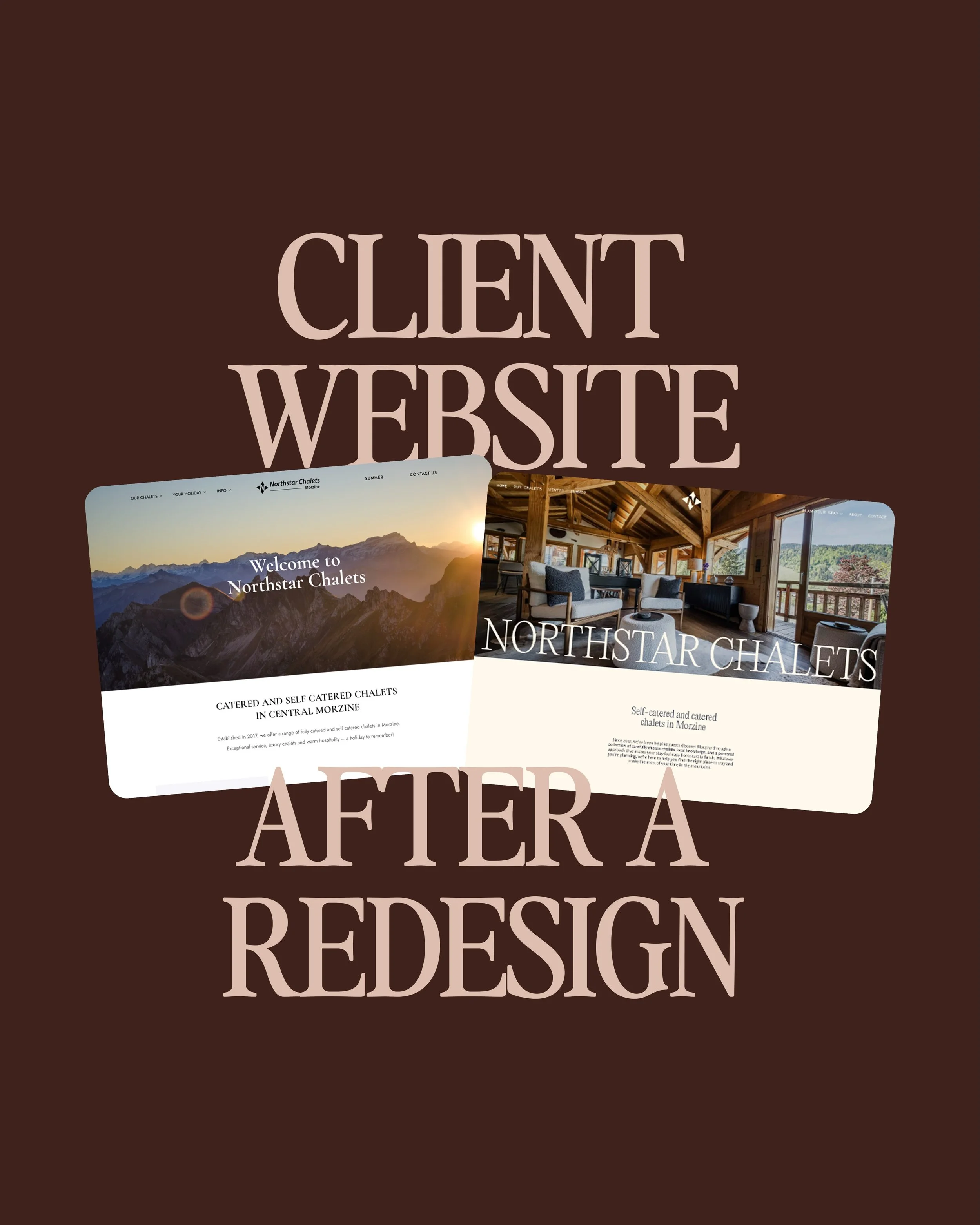 We recently launched Northstar Chalets and what a transformation it has had! 

In our discovery call, Jack &amp; Wendy wanted to transform their template website into something more personal, and unique to Northstar. 

So we added some colour, which 