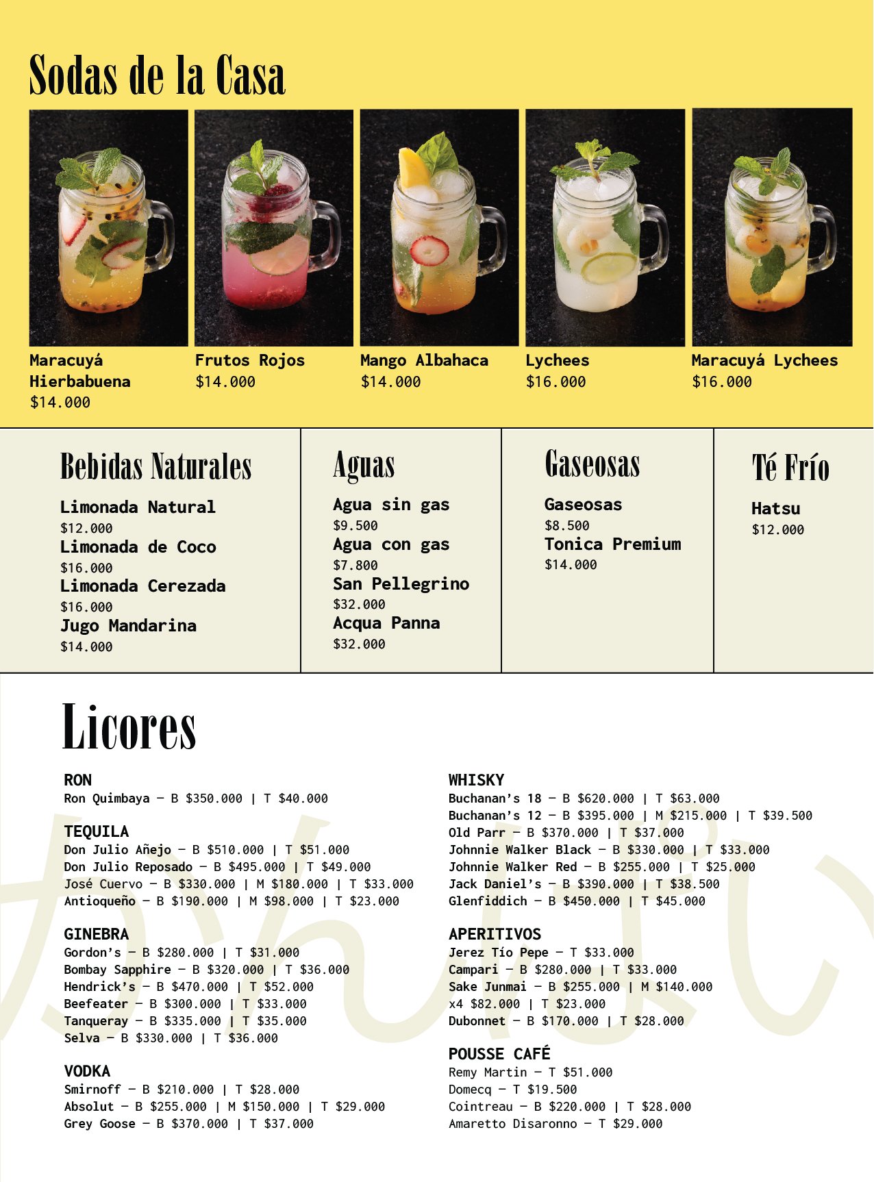 Menú de bebidas con varias opciones de sodas de frutas y otros refrescos, acompañados de precios. Incluye bebidas naturales, agua, gaseosas, té frío, licores y cervezas. Además, se muestran diferentes tipos de bebidas alcohólicas como ron, whisky, tequila, ginebra y vodka, con sus precios y volumenes específicos.