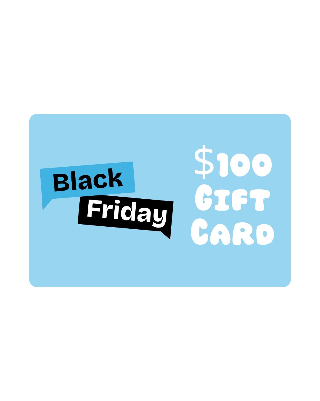 Black Friday Promo Gift Card — $100 Value + FREE $25 Bonus (Instant Delivery)