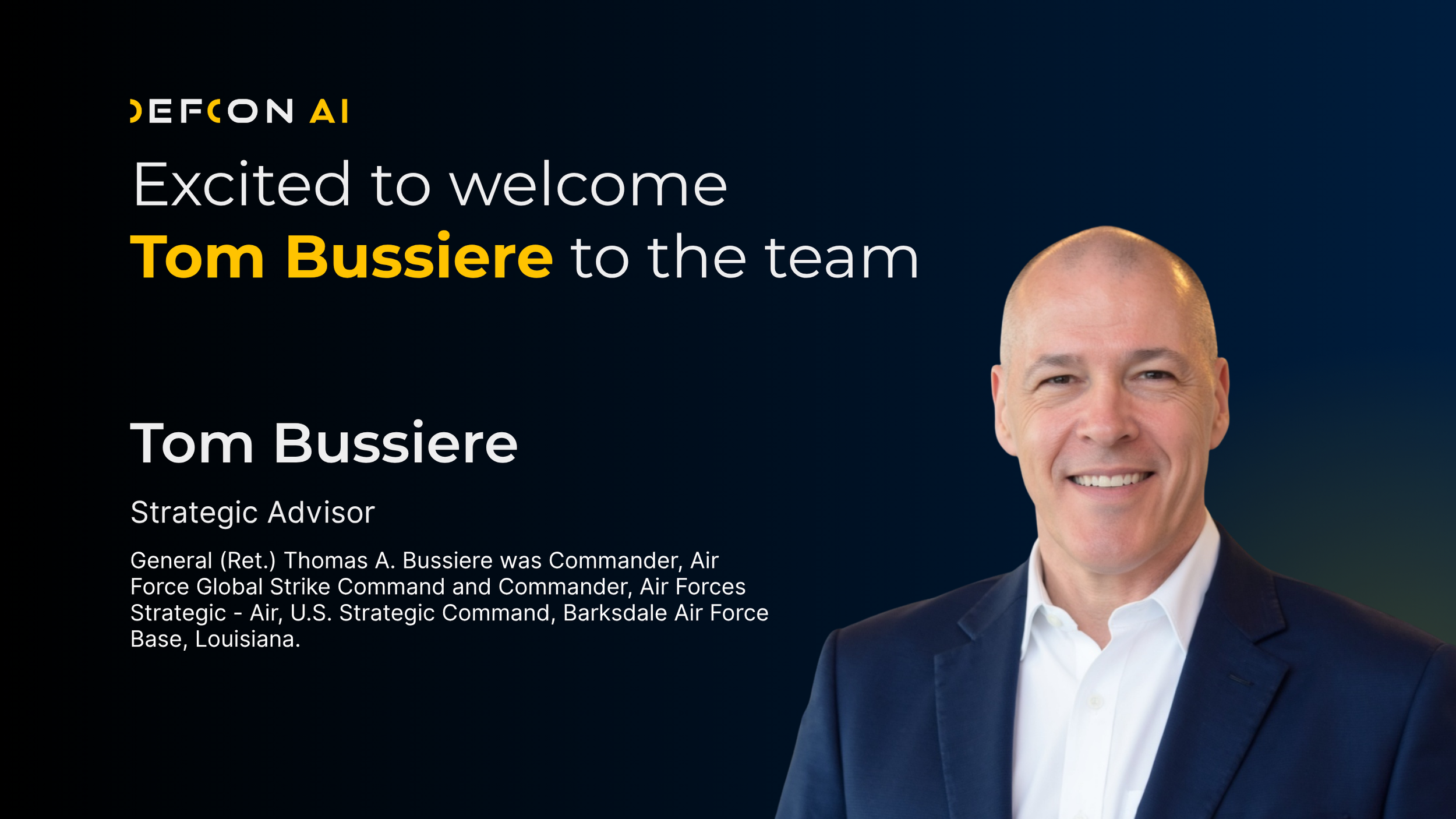 Gen (Ret.) Tom Bussiere Joins as Strategic Advisor 