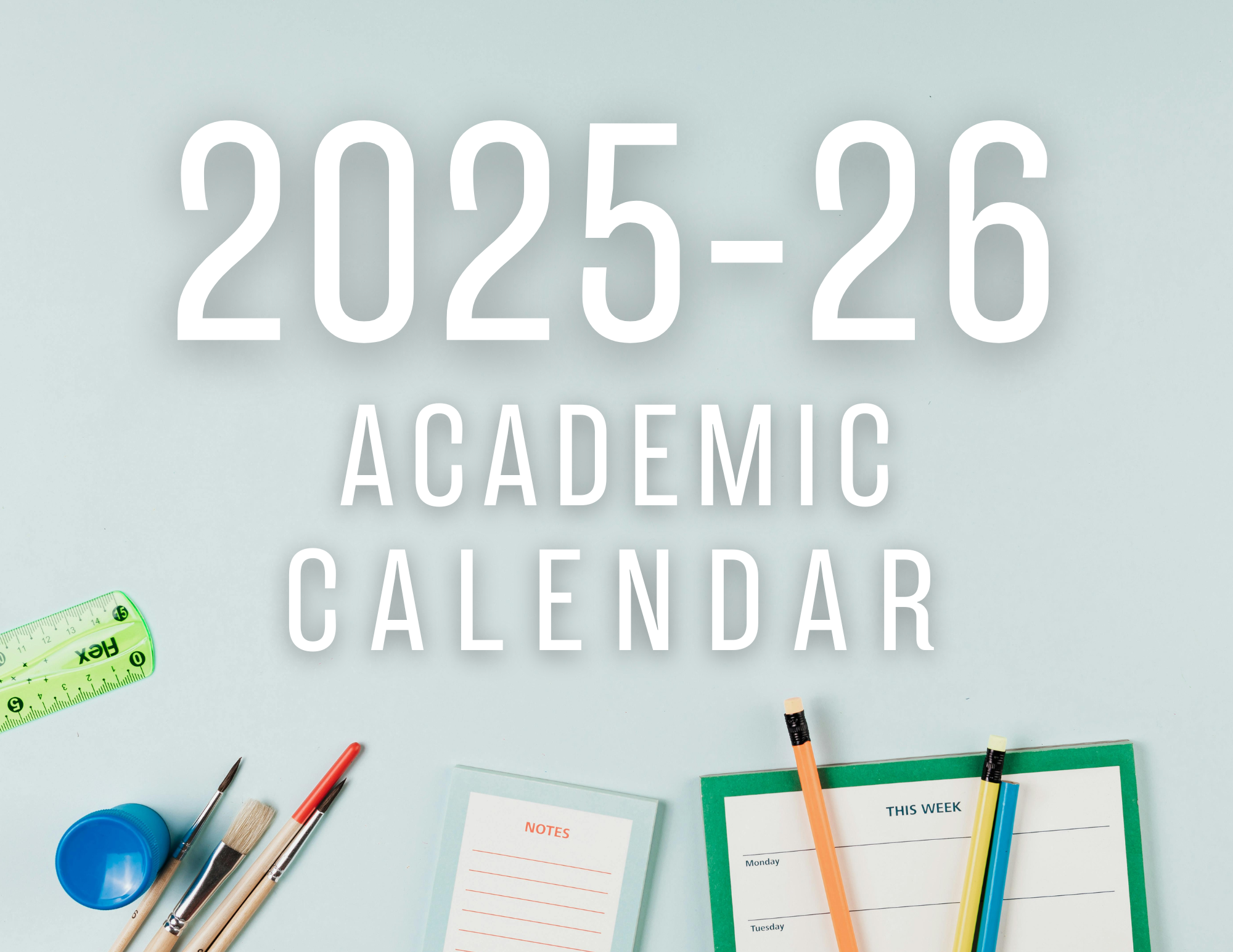 Academic calendar for May 26, 2025, with various school supplies including rulers, notebooks, and pencils on a light blue background.