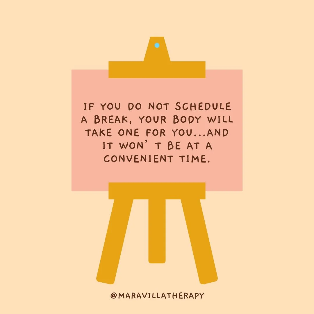 Your mind and body deserves a break. Always schedule a time to take care of yourself, if not, your body and mind will demand it at the most inconvenient time.