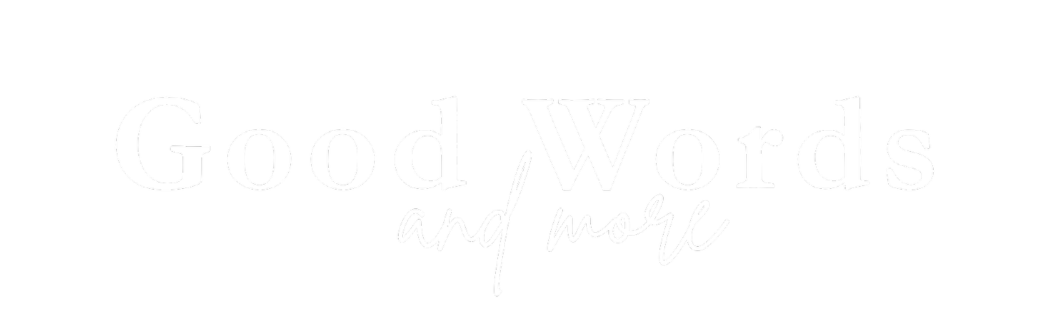 Good Words &amp; More