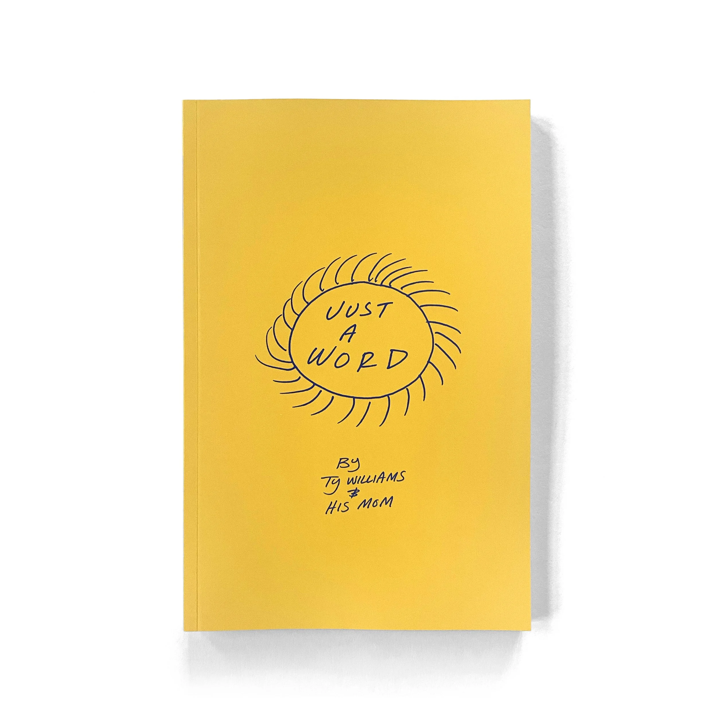 Just A Word by Ty Williams