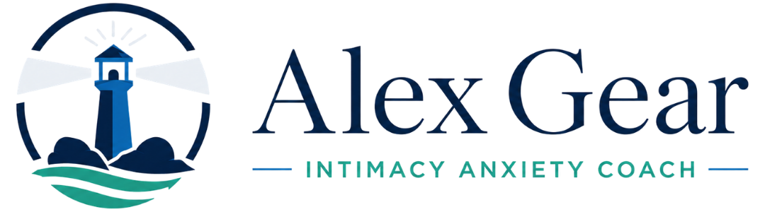 Alex Gear -  Intimacy Anxiety Coach