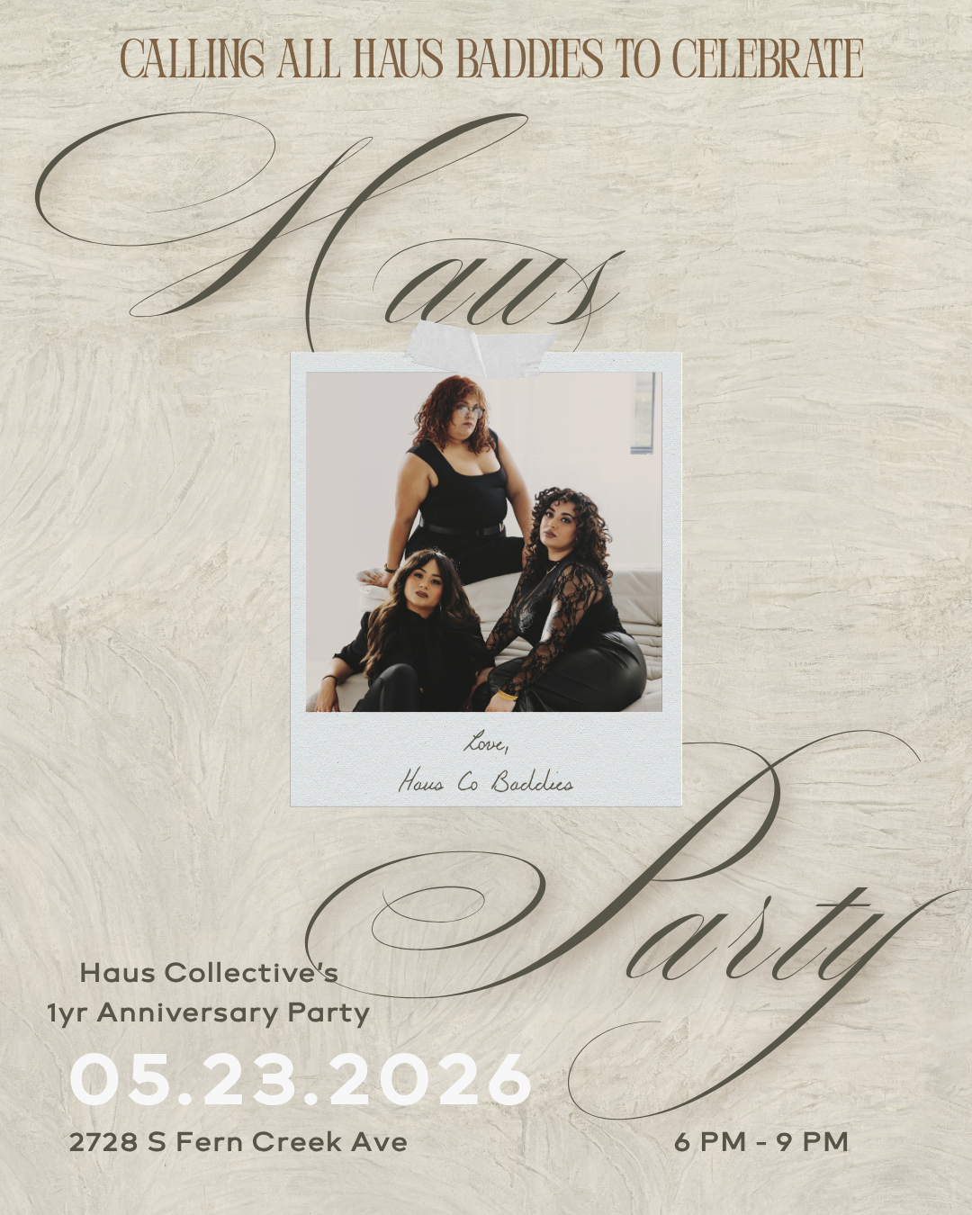 Haus Collective 1 Year Anniversary Party
