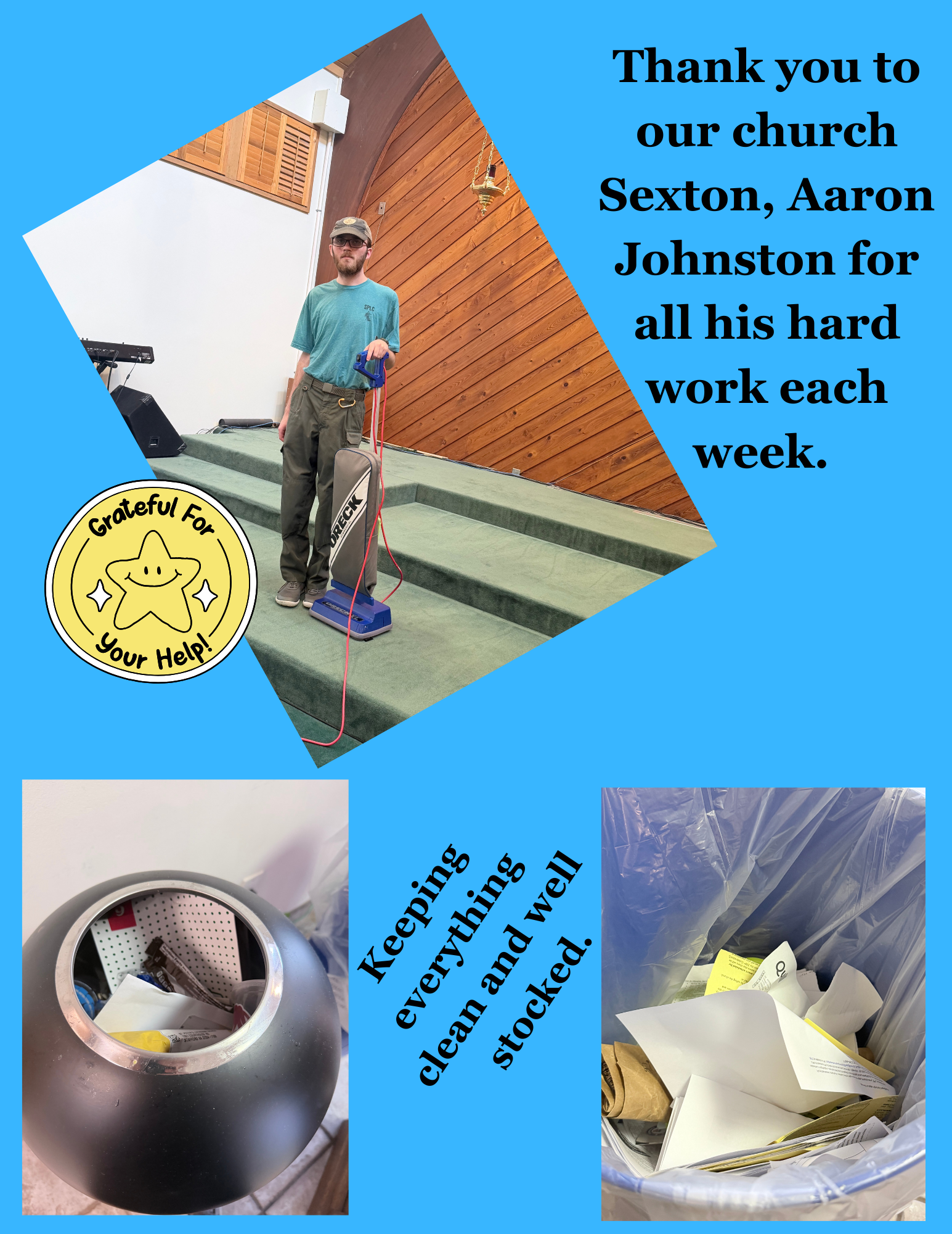 Thank you to our Sexton, Aaron Johnston