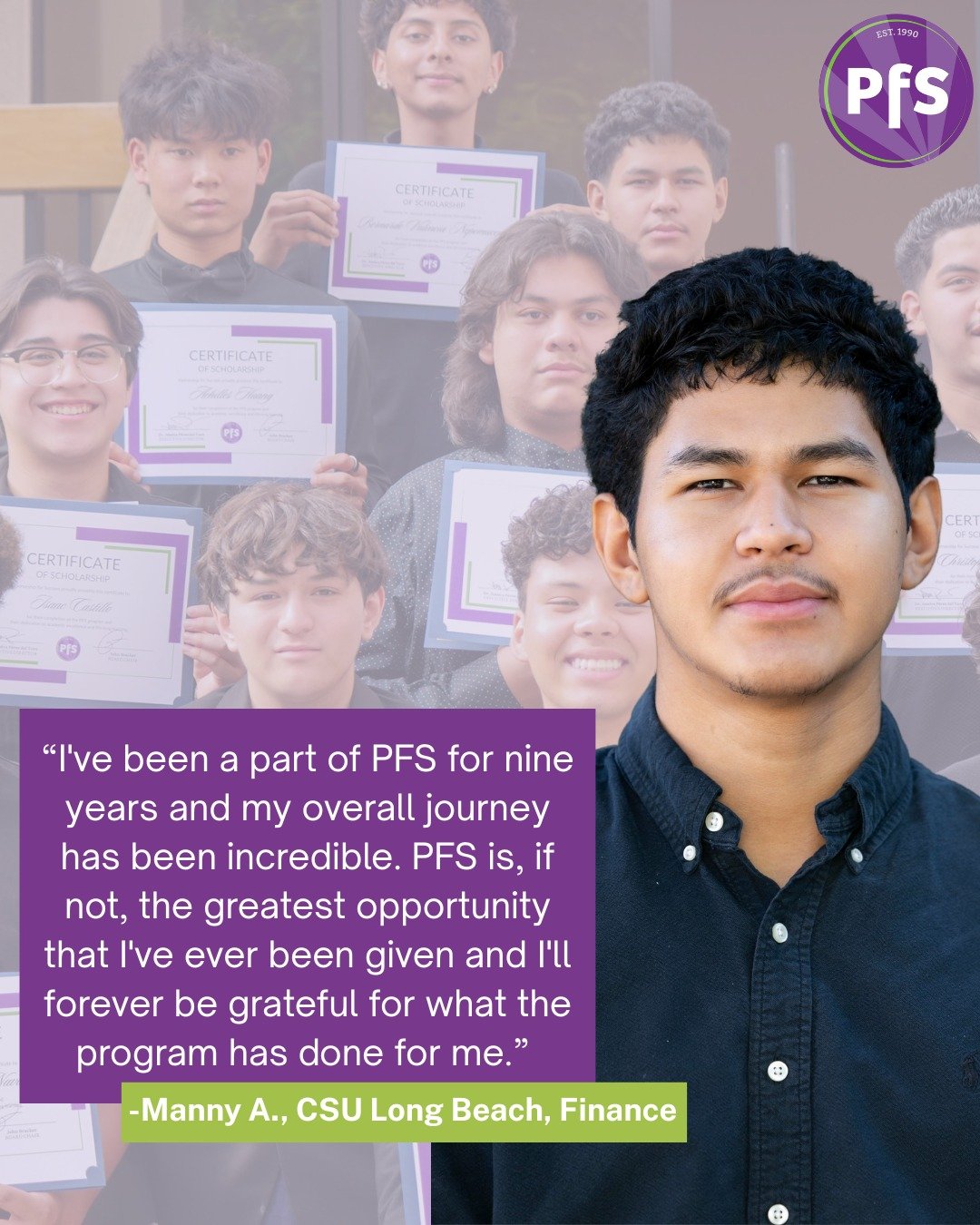 &ldquo;PFS gave me opportunities I&rsquo;ll forever be grateful for.&rdquo; 💜💚

For over 35 years, Partnership for Success has supported students like Manny through education, mentorship, and community, helping Scholars grow with confidence and pur