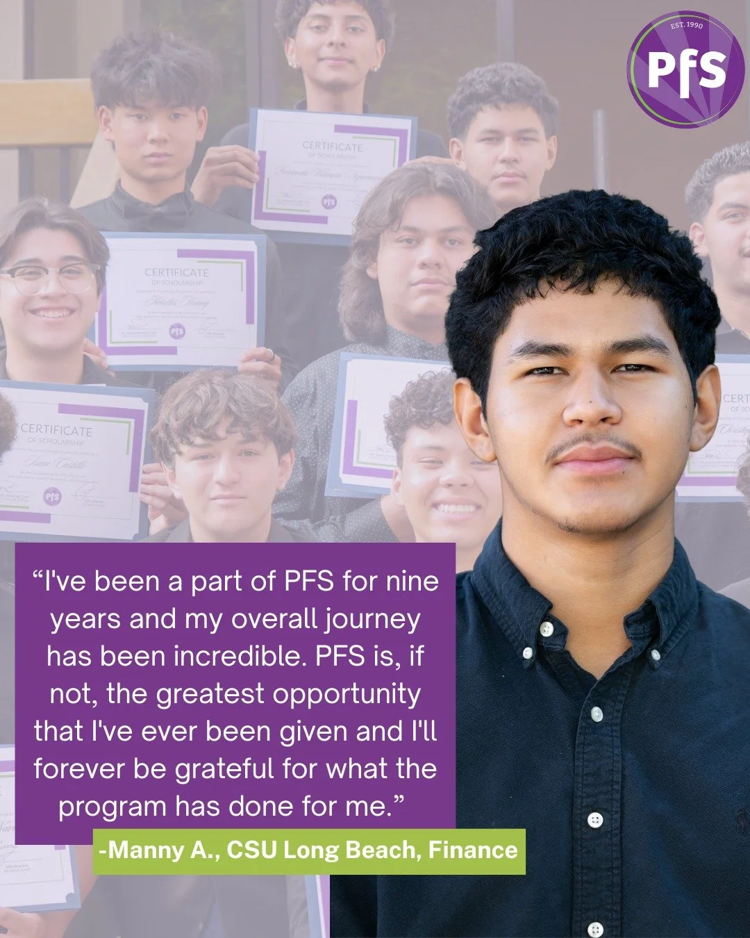 &ldquo;PFS gave me opportunities I&rsquo;ll forever be grateful for.&rdquo; 💜💚

For over 35 years, Partnership for Success has supported students like Manny through education, mentorship, and community, helping Scholars grow with confidence and pur