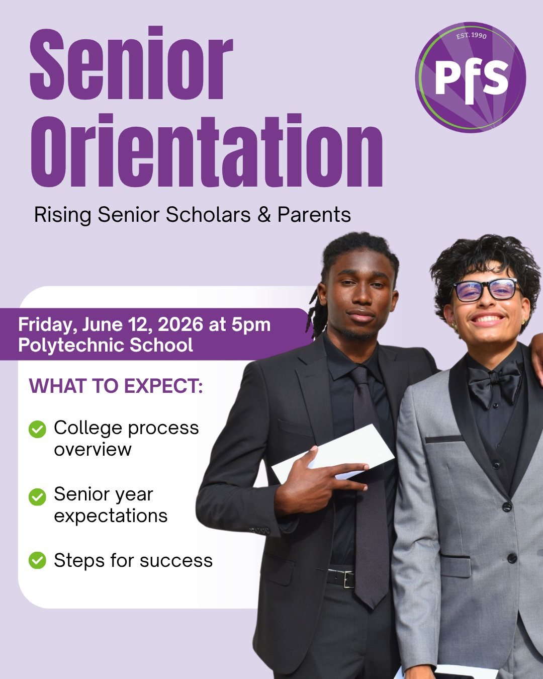 Calling all rising senior scholars and parents! 🎓

Save the date for our mandatory Senior Orientation on Friday, June 12, at 5:00 PM at Polytechnic School. We will cover the college application process and everything you need to know for a successfu