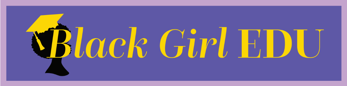 "Black Girl EDU" in yellow and purple letters.