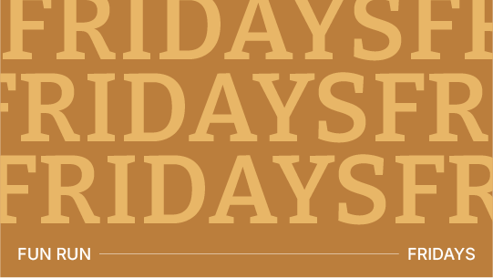 Opening Day + First Fun Run Friday!