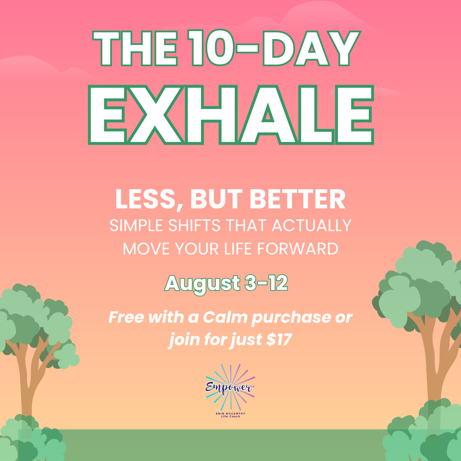 The 10-Day Exhale