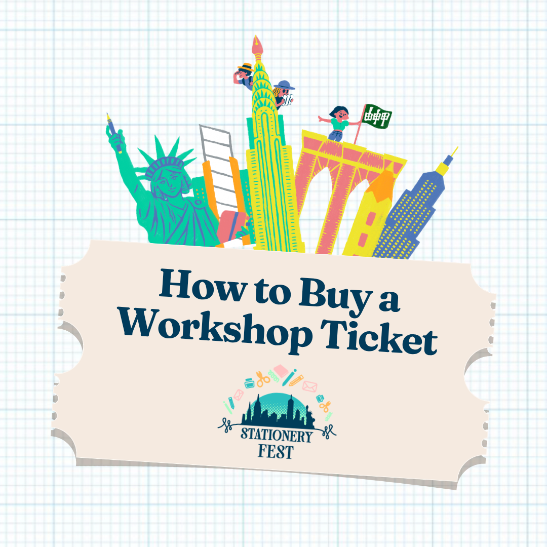 How to Buy a Workshop Ticket for Stationery Fest