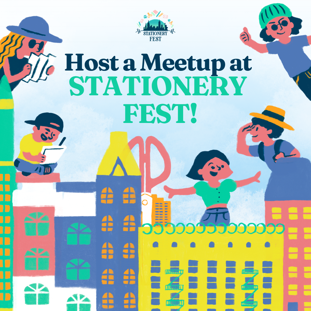 Host a Meetup at Stationery Fest!