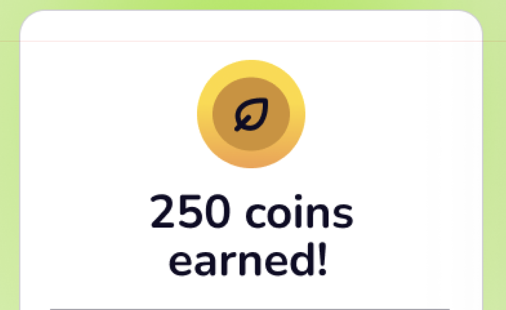 Plenty app UI design by Anastasiya Kim displaying reward screen with 250 coins earned
