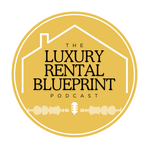 The Luxury Rental Blueprint Podcast with Breanna Williams of Mumford Designs.