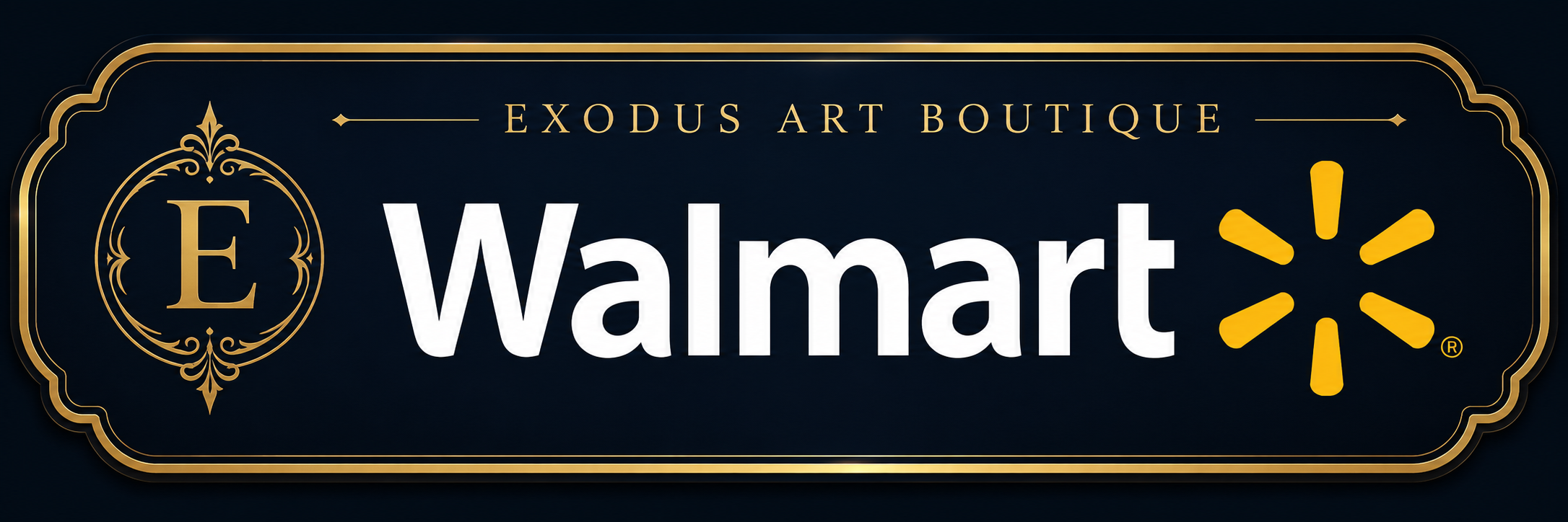 Black and gold sign with text 'Exodus Art Boutique - Walmart' and a yellow Walmart spark logo.