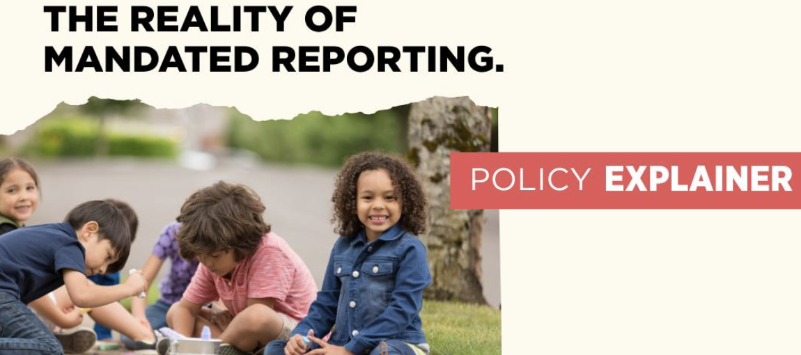 "Good Intentions, Harmful Consequences. The Reality of Mandated Reporting" (Children's Rights)