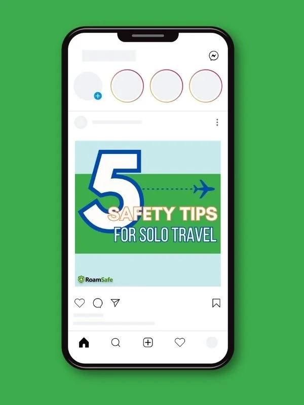Smartphone displaying a social media post titled '5 Safety Tips for Solo Travel' with green, blue, and white colors and an airplane icon.