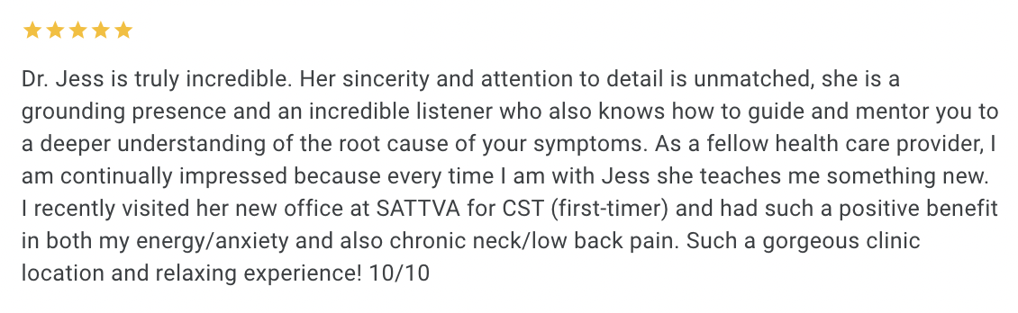 Customer review praising Dr. Jess for her attentive and effective healthcare service, mentioning improvements in energy, anxiety, and chronic pain, with a 10/10 rating.