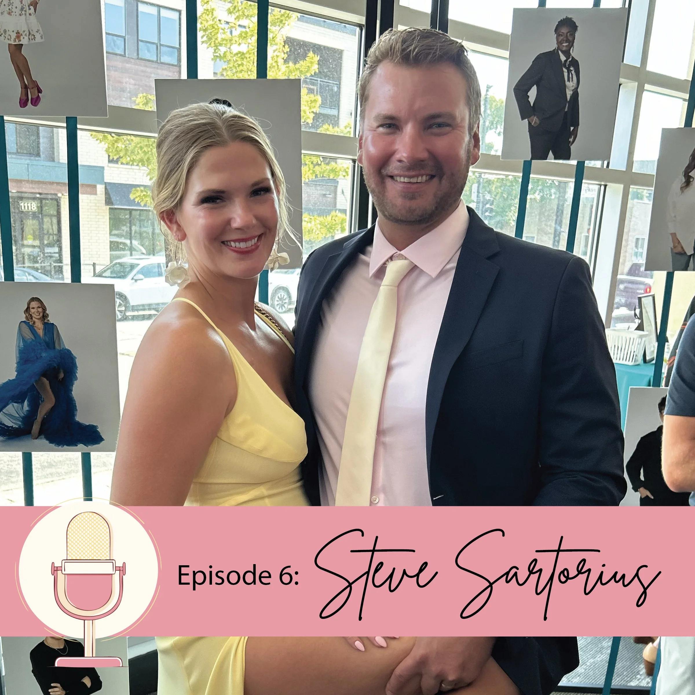 Episode 06: Steve Sartorius