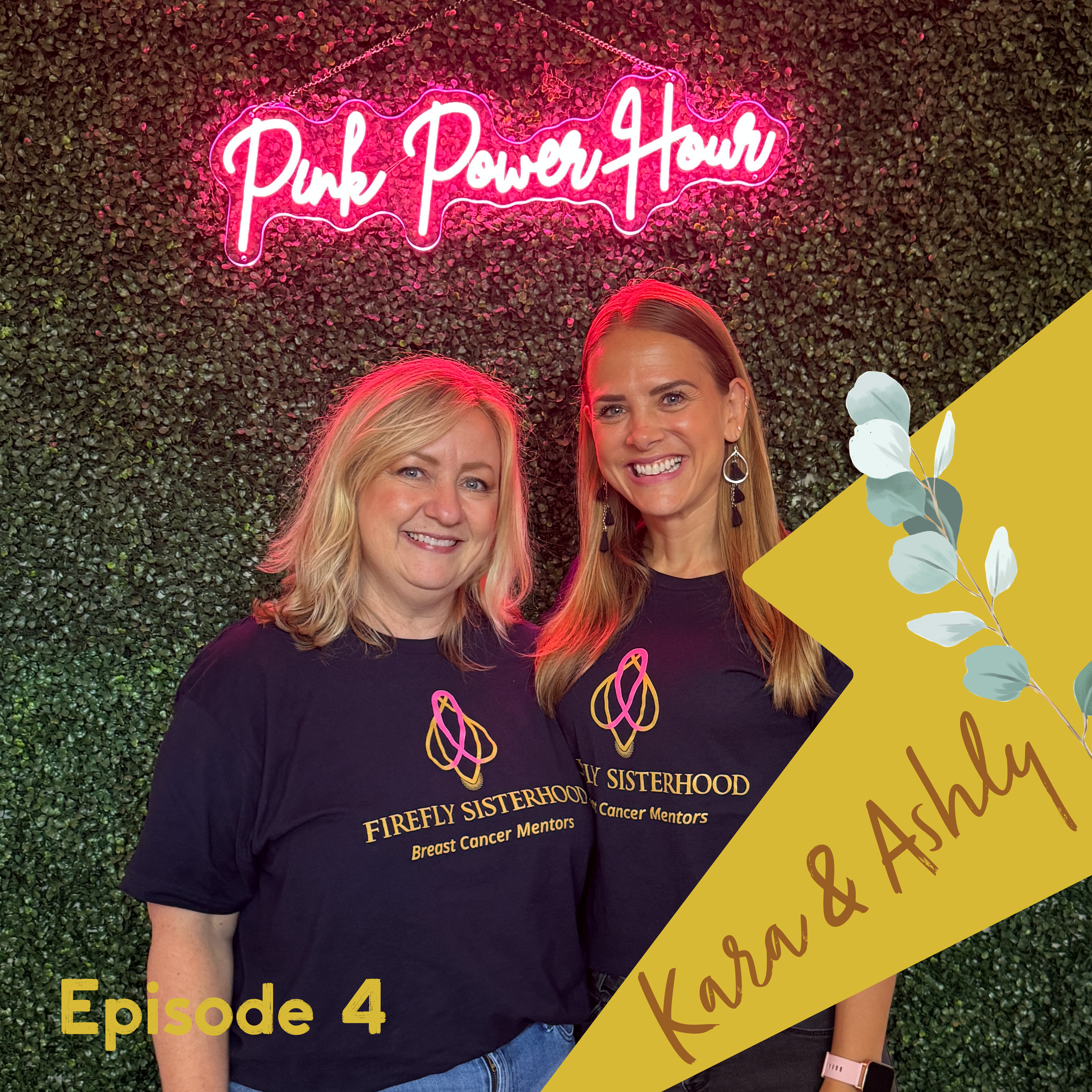 Firefly Sisterhood:               Lighting the Way