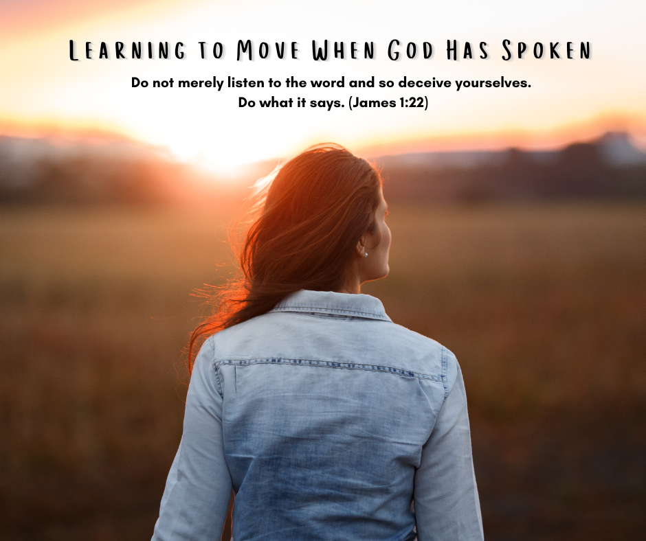 Learning to Move When God Has Spoken