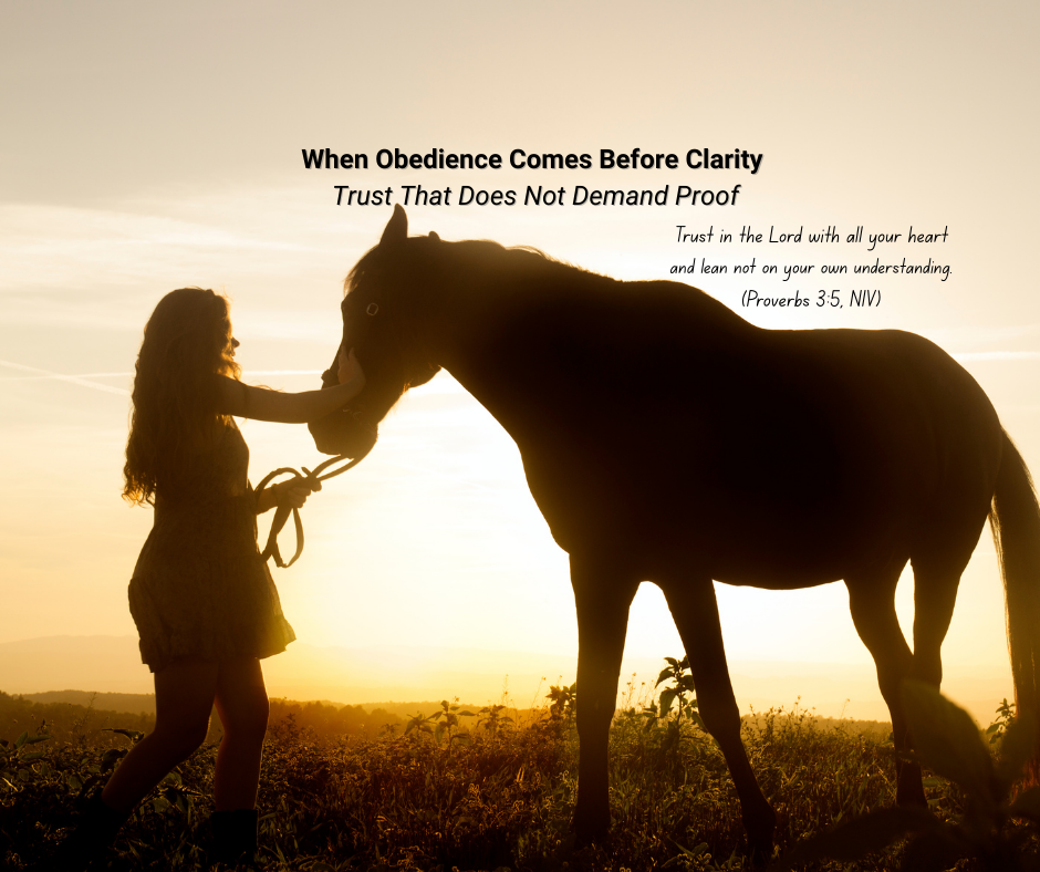 When Obedience Comes Before Clarity