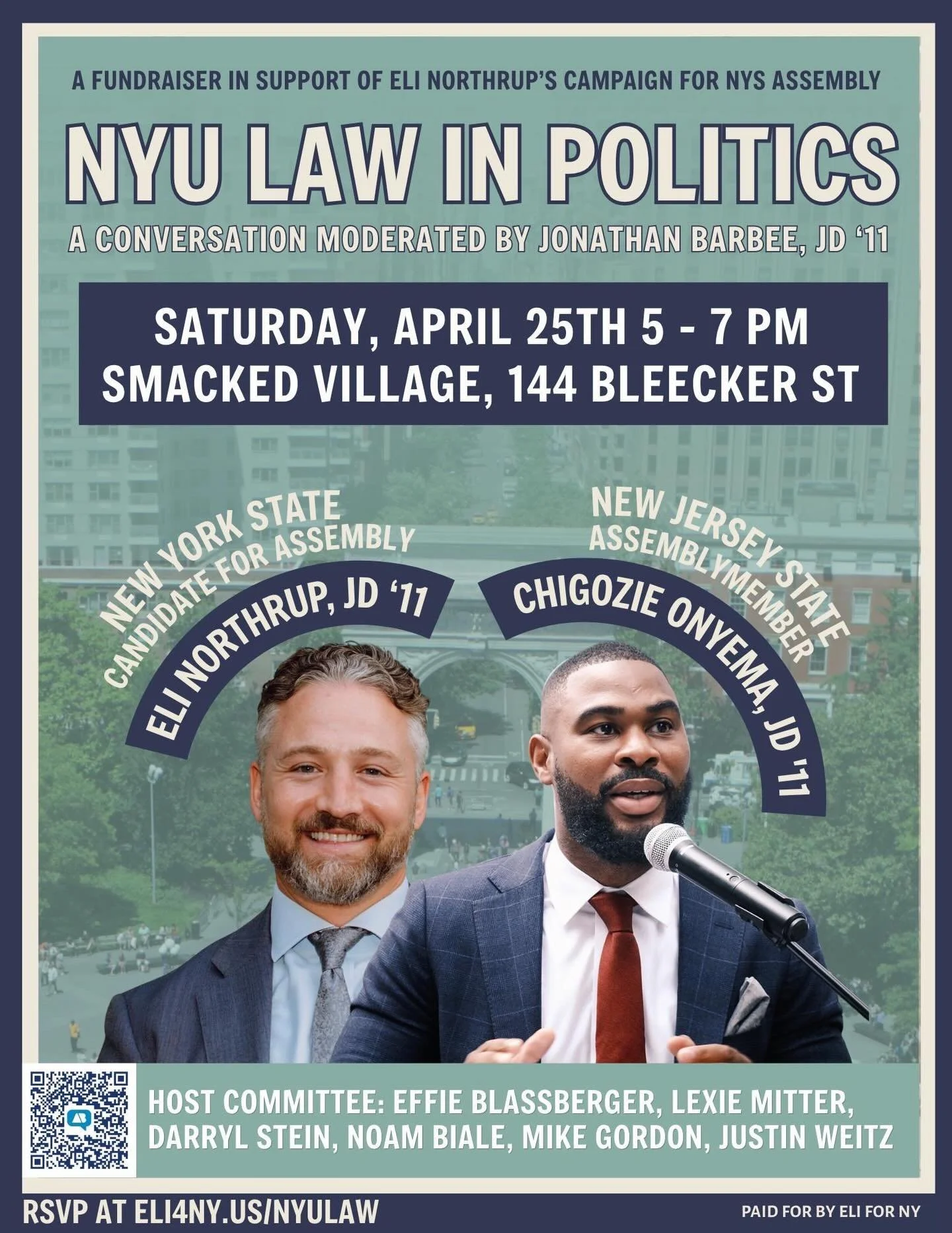 Join us this Saturday for a discussion with NYU Law alumni on the intersection of law and politics, and a new generation of leadership. A fundraiser in support of Eli Northrup for Assembly. All are welcome.

RSVP at the link in bio or at eli4ny.us/ny