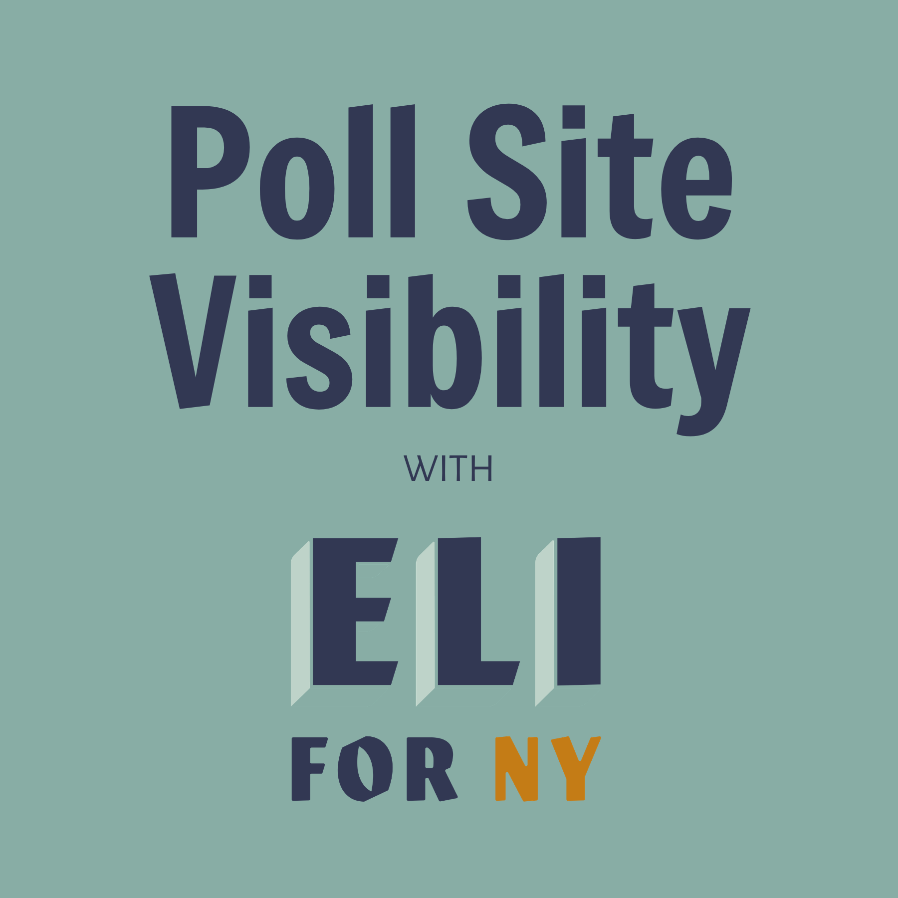 Early Voting Poll Site Visibility With Team Eli!