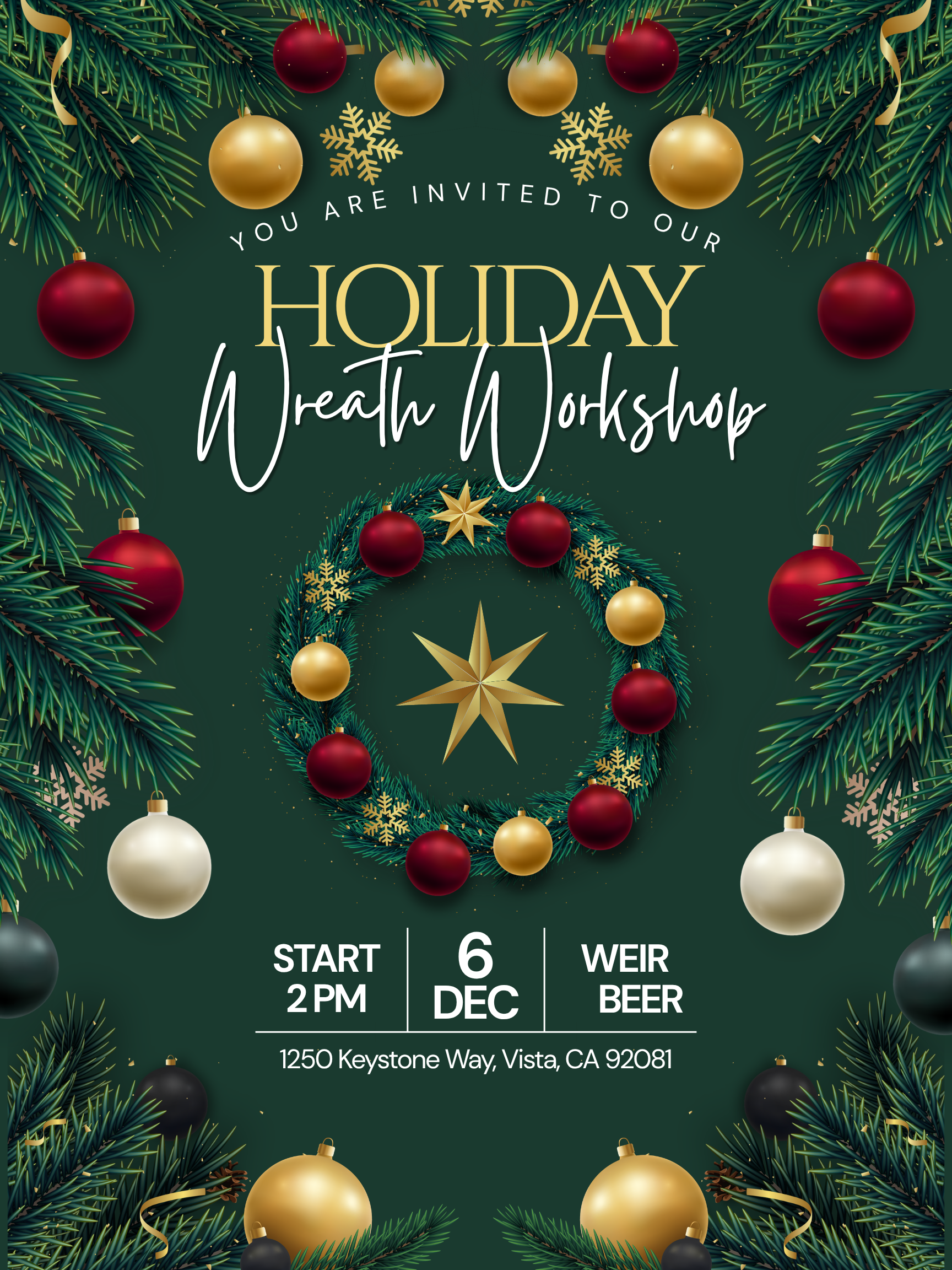 Holiday wreath with red and gold ornaments, pine branches, and gold snowflakes on a green background with text inviting to a wreath workshop event.
