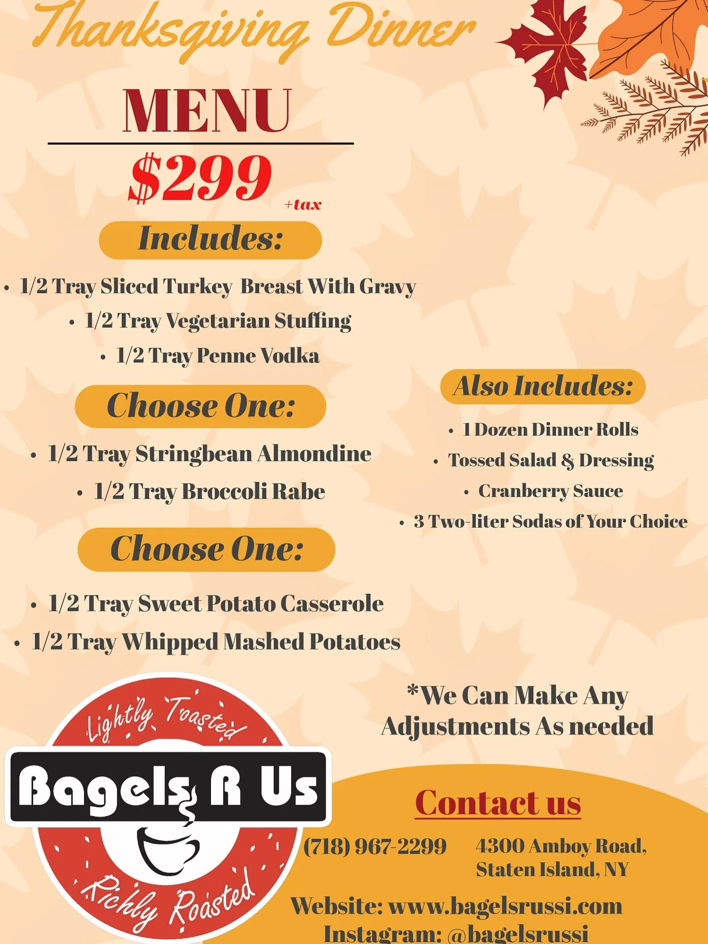 Make this Thanksgiving stress-free and delicious 🦃 Our Bagels R Us menu has everything you need to serve up smiles.