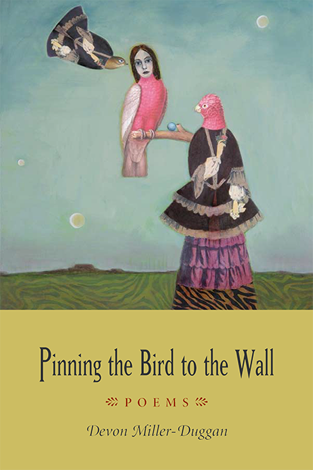 Pinning the Bird to the Wall