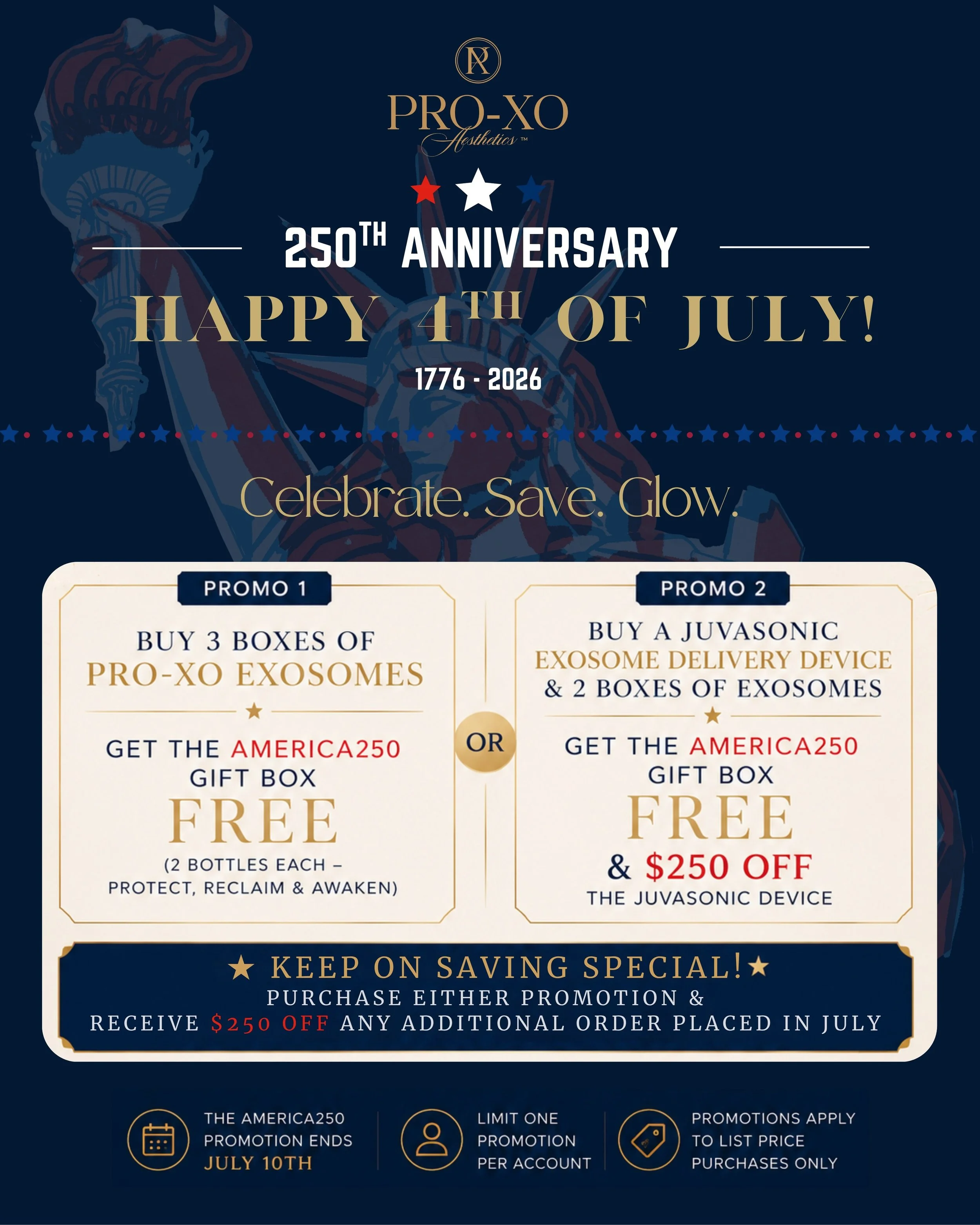 As we celebrate America's 250th birthday this Fourth of July, we're proud to thank our valued provider partners with an exclusive America250 Promotion. 🇺🇸✨

Get Free Pro-Xo Exosomes and $250 OFF the Juvasonic Exosome Delivery Device when you place 