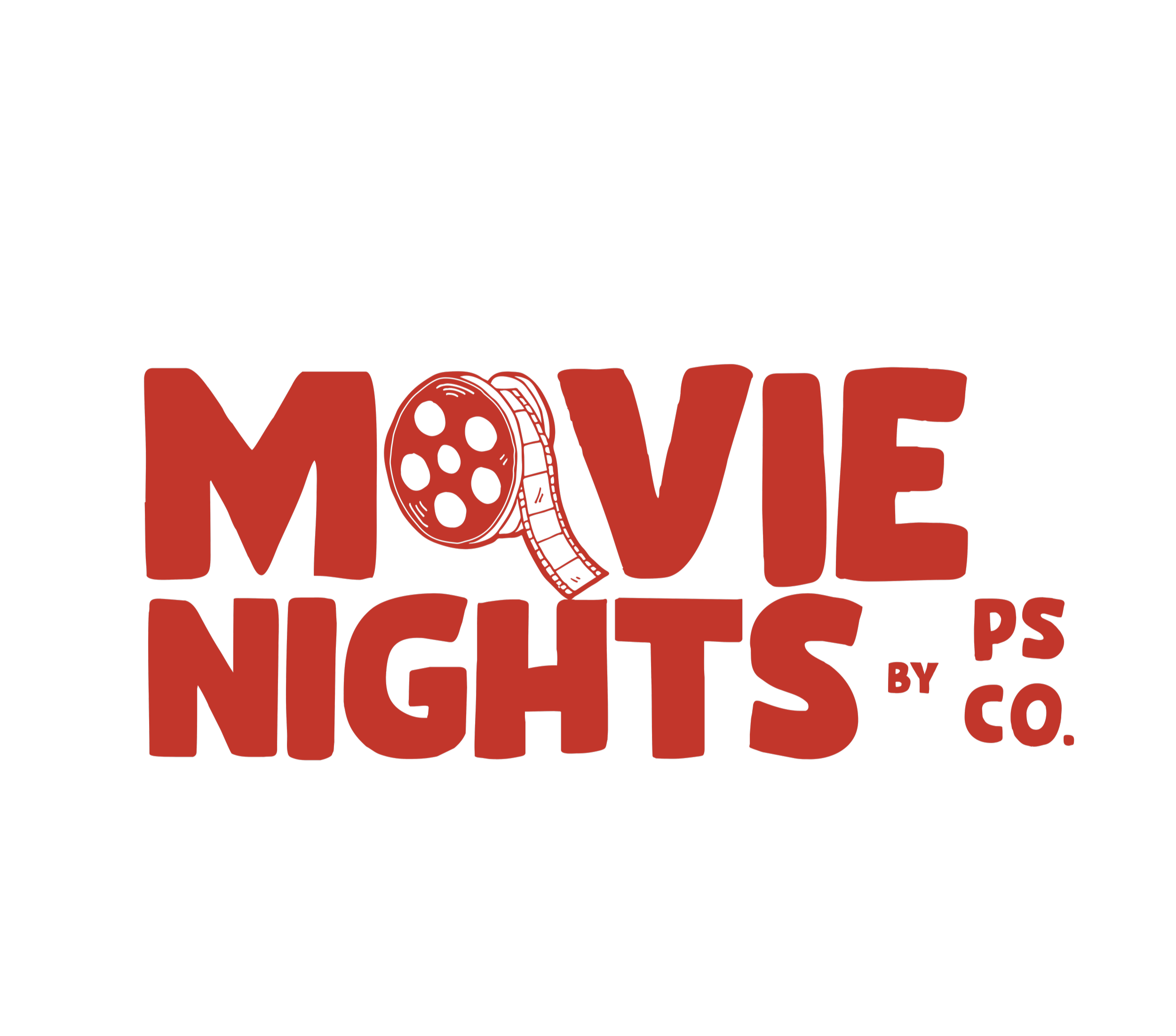 Graphic design for 'Movie Nights' featuring red text, a film reel replacing the letter 'O' in 'MOVIE', and additional text indicating 'by PS CO.'