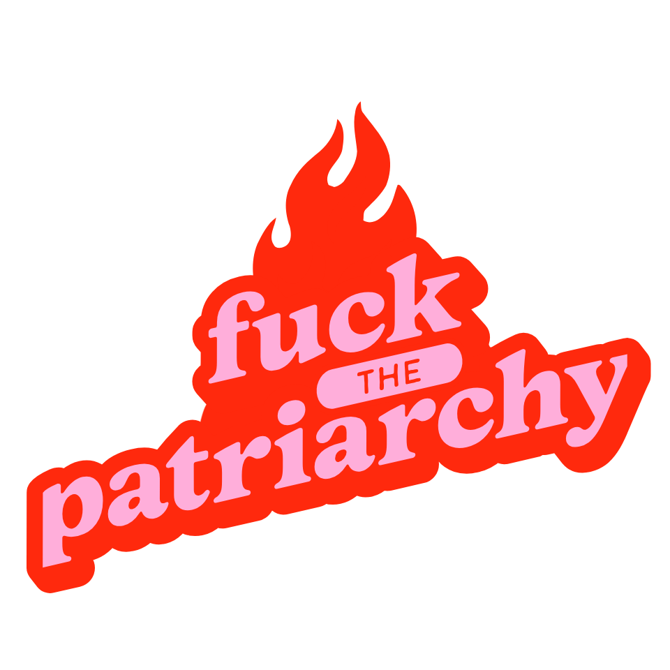 F*ck the Patriarchy Sticker