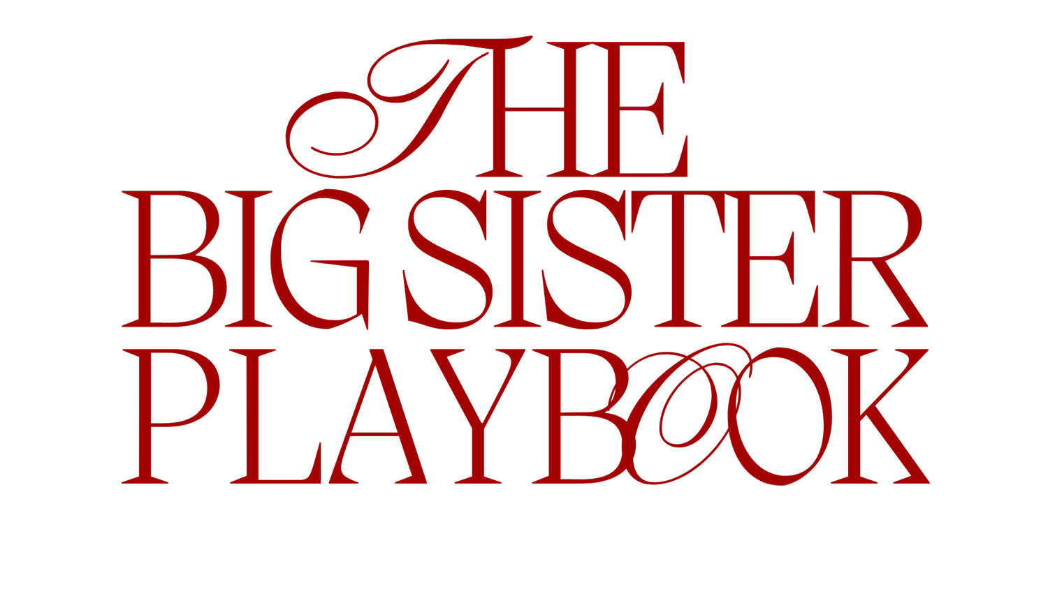 The Big Sister Playbook
