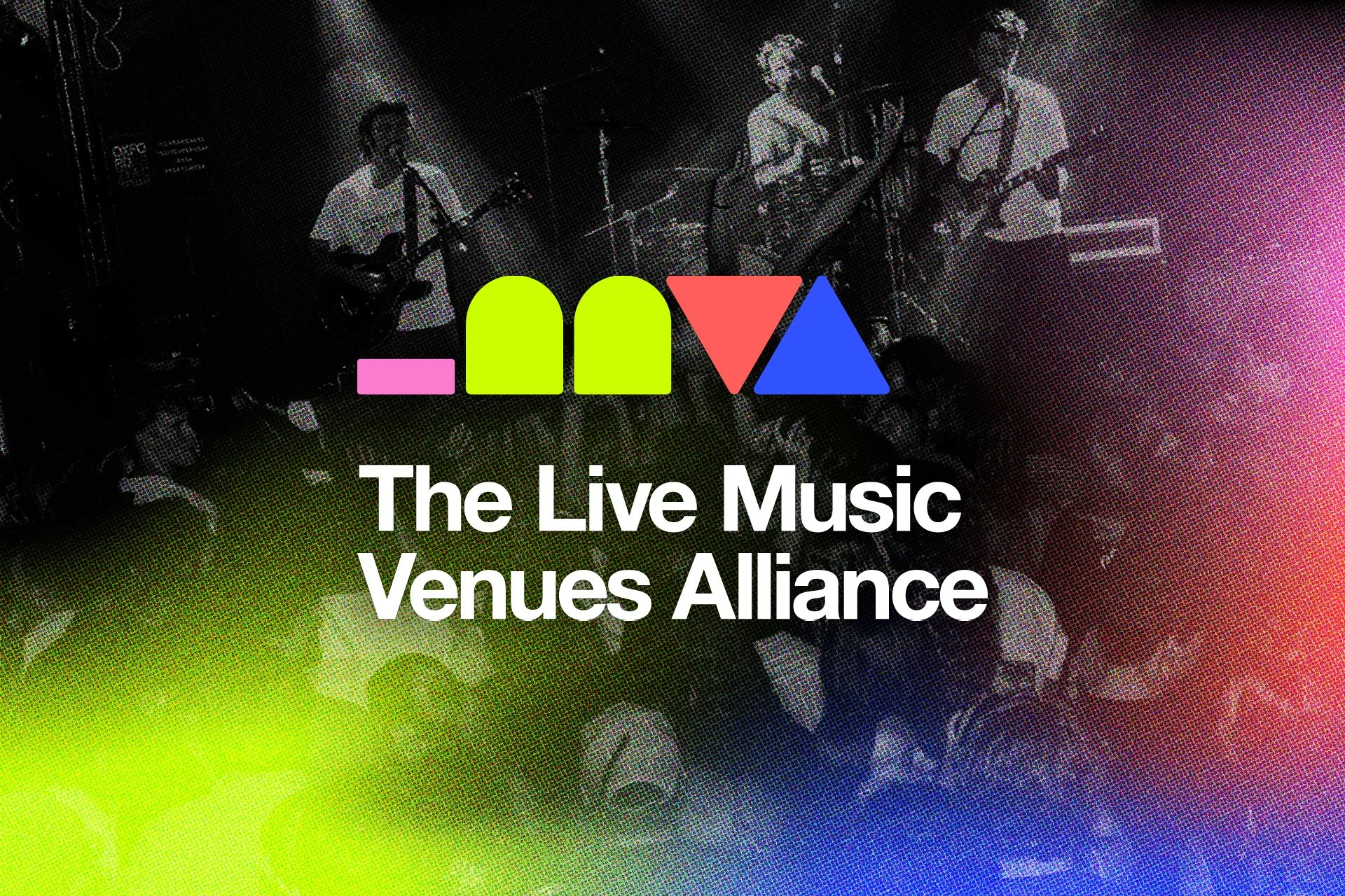 A promotional graphic for The Live Music Venues Alliance featuring a colorful logo and a black-and-white photo of a live band performing on stage at a music venue.