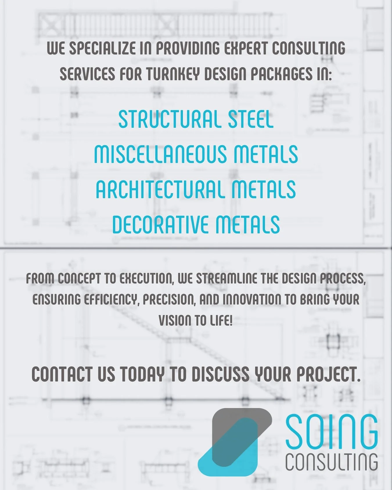 Turnkey Metal Design Solutions 🏗️

With the help of our trusted partners, we deliver expert consulting services for:

✔ Structural Steel
✔ Miscellaneous Metals
✔ Architectural &amp; Decorative Metals

From concept, we bring your vision to life!  Let