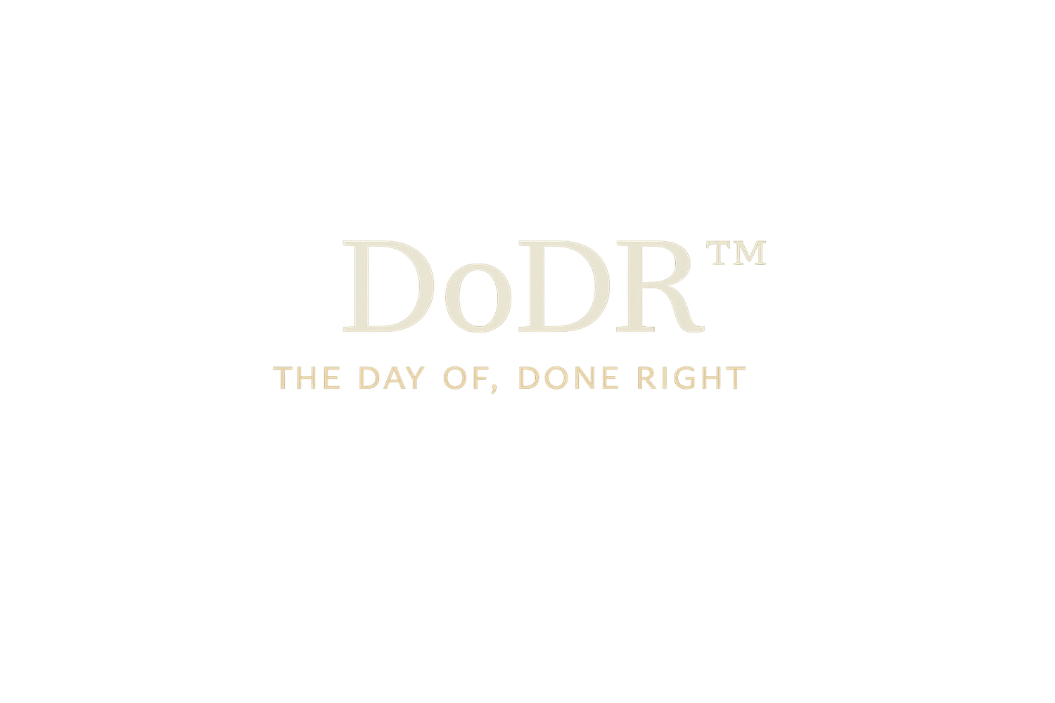 The Day of, Done Right