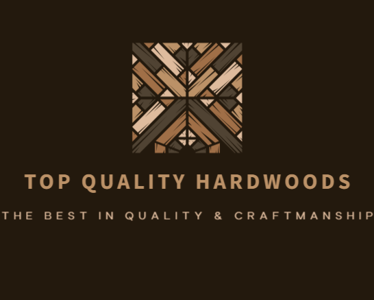 Top Quality Hardwoods